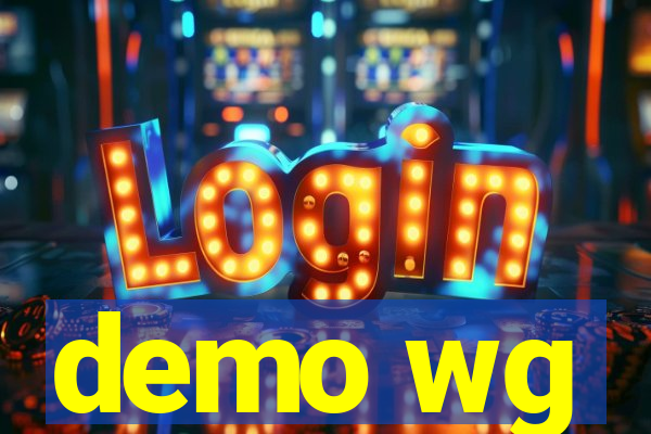 demo wg